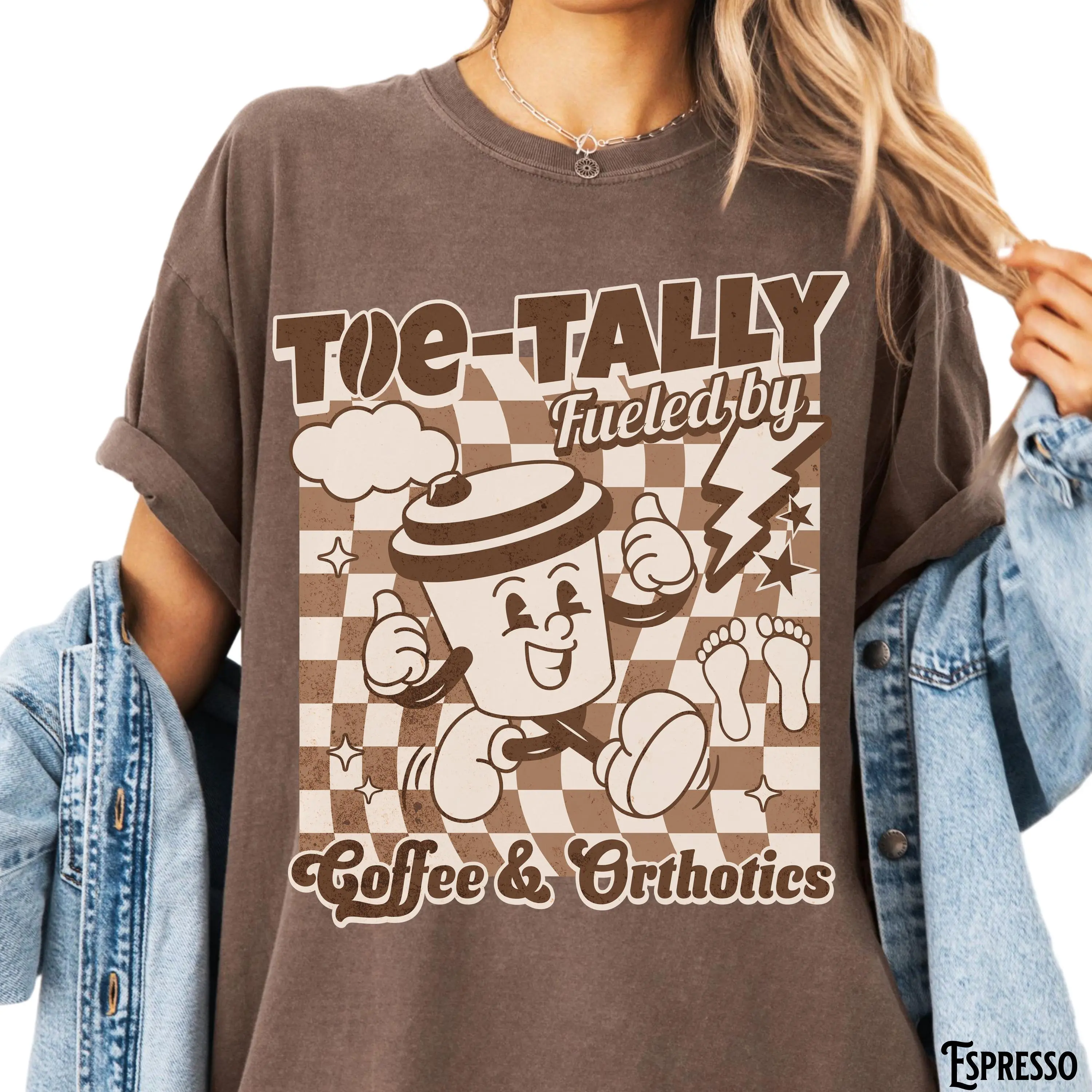 Funny Podiatry T-Shirt, Podiatrist Nurse Gift,  Toe-Tally Fueled by Coffee and Orthotics, Office Team Crew