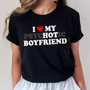 Humorous Girlfriend T Shirt Cute Couple Tee For Her Love My Boyfriend Sarcastic Gift