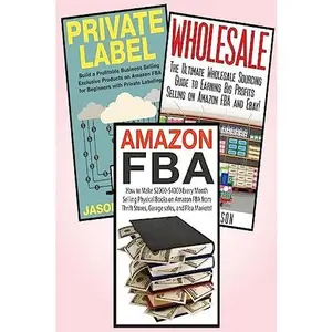 USED-Amazon FBA: 3 in 1 Master class Box Set: Book 1: Amazon FBA + Book 2: Wholesale + Book 3: Private Label by Kaster, Jason (Paperback)