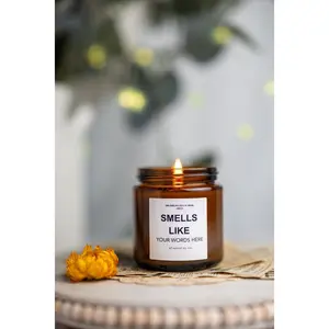 Custom Smells Like Candle - Fall Winter Gift,   Decor, Popular Now, Hand Crafted with "Your Words Here" Label