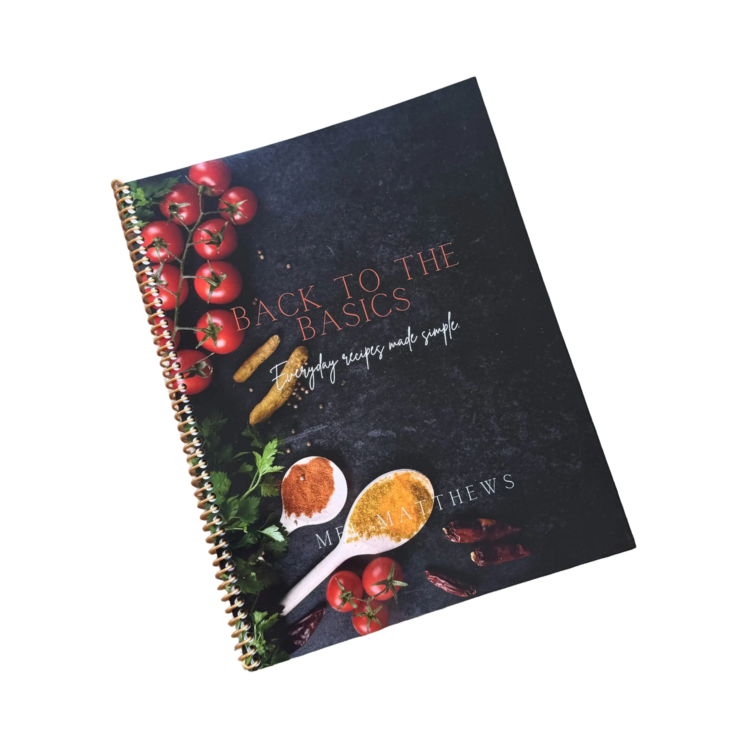 Back to the Basics: Everyday Recipes Made Simple