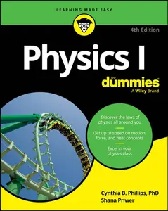 Physics I for Dummies by Cynthia Phillips (Paperback)