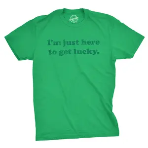 Mens Im Just Here to Get Lucky T Shirt Funny Saint Patricks Day St Patty Tee Mens Funny T Shirts Cool Vintage Fashion T-Shirt Gift Classic Menswear Saint Patrick's Day Apparel for Men Novelty Tees for Guys Green