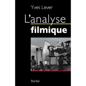 USED-L'Analyse filmique by Yves Lever (Paperback)