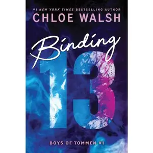 Binding 13 (Standard Edition) -- Chloe Walsh, Paperback