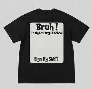 Bruh It’s My Last Day Of School Sign My Shirt ON Back T-Shirt, Funny Graduation Autograph Tee for Boys Girls, Soft Breathable Fabric Short Sleeve Casual Outfit, School Keepsake Gift Idea