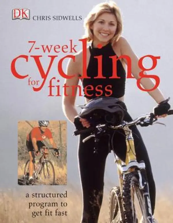 USED-7-Week Cycling for Fitness by Chris Sidwells (Paperback)