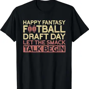 Happy Fantasy Football Draft Day Funny Fantasy Football T-shirt