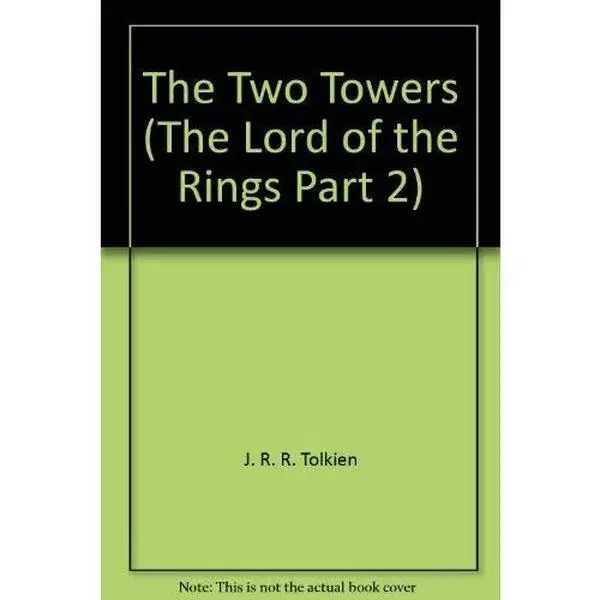 USED-The two towers: Being the second part of The lord of the rings by J. R. R Tolkien (Hardcover)