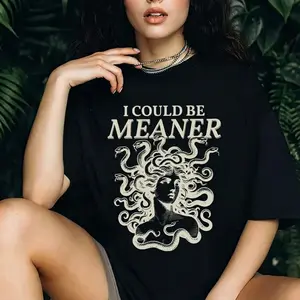 I Could Be Meaner Medusa Graphic Tee Black Cotton T Shirt Whimsigoth Aesthetic Snake Hair Print Top Dark Feminine Greek Mythology Style Shirt for Women Sarcastic Funny Grunge Streetwear