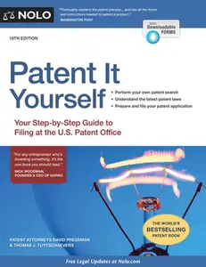 USED-Patent It Yourself: Your Step-by-Step Guide to Filing at the U.S. Patent Office by David Pressman (Paperback)