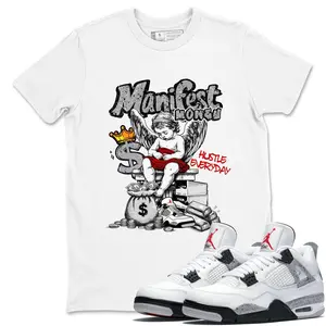 Unisex T-shirt to match Jordan 4 White Cement - Manifest Money. 100% Cotton for Casual Wear. Comfortable Summer Unisex T-Shirt to match Jordan Sneaker. Streetwear Style. urban outfitters