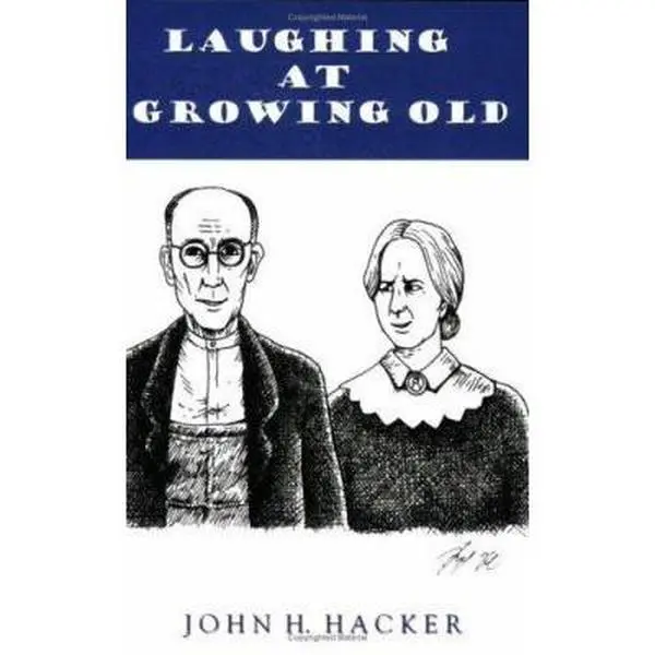 USED Book - Laughing at Growing Old by John Hacker (Paperback) - english