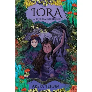 USED-Iora and the Realm of Legends by Tehsin, Arefa (Paperback)