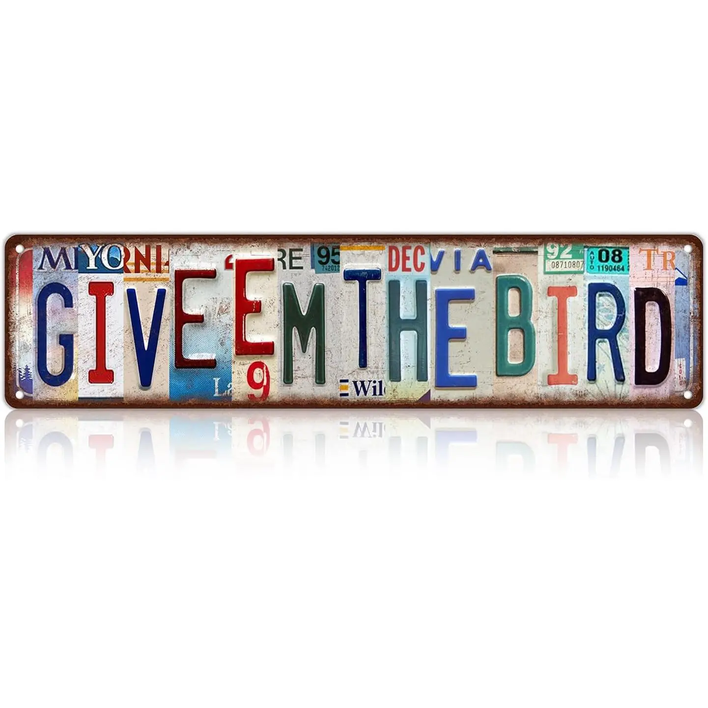 Vintage Hanging Give'em The Bird Wall Decor, Metal-Aluminium Street Sign, 16x4 In