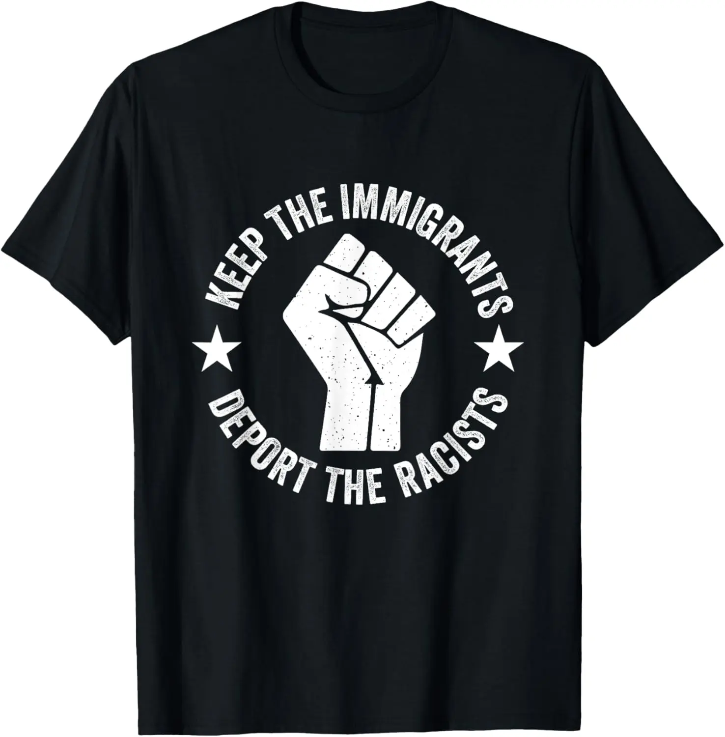 Keep The Immigrants Deport The Racists Human Rights Equality Summer Casual Shortsleeve Cotton T-Shirt