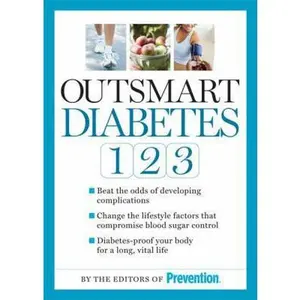 USED-Outsmart Diabetes 1 2 3 by Prevention Magazine Editors (Paperback)