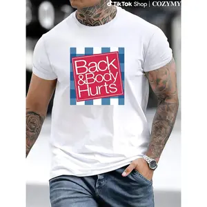 Comfortable Relaxed Fit Graphic Tee For Unisex With Playful Back And Body Hurts Design Perfect For Summer And Spring Wear