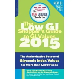 USED-The Shopper's Guide to GI Values: The Authoritative Source of Glycemic Index Values for More Than 1,200 Foods by Brand-Miller, Jennie (Paperback)