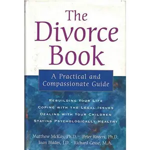 USED-The Divorce Book: A Practical and Compassionate Guide by Matthew McKay (Hardcover)