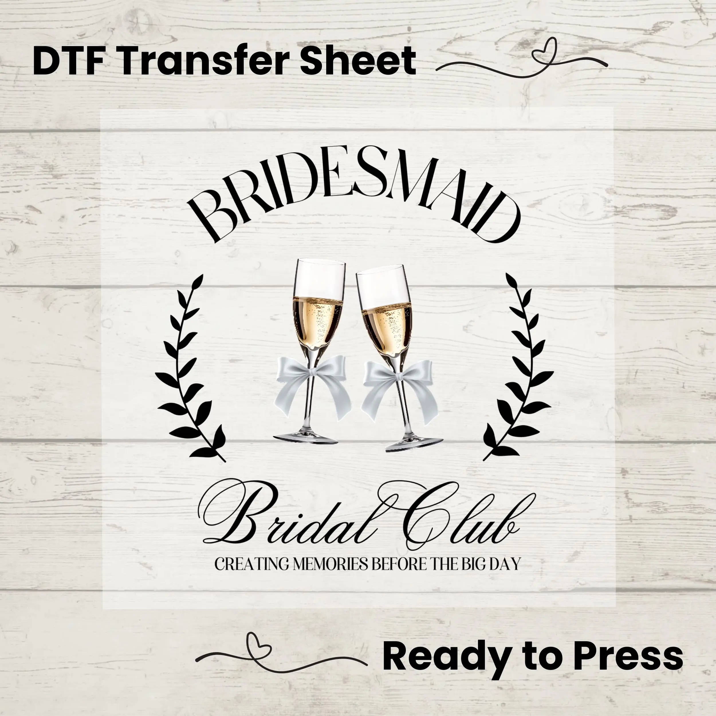 Bridesmaid Bridal Club DTF Transfer Sheet, Bridal Party Heat Press Design, DIY Bridesmaid Champagne Shirt, Wedding Party Gift