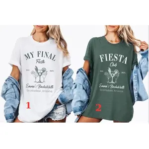 Final Fiesta Bachelorette Shirts Final Fiesta Shirt bachelorette Shirts Custom Bachelorette Shirts Final Fiesta Custom Bachelorette Shirts, T-Shirt, Sweatshirt O