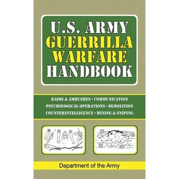 U.S. Army Guerrilla Warfare Handbook -- U S Department of the Army, Paperback