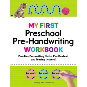 My First  Pre-Handwriting Workbook: Practice Pre-Writing Skills, Pen Control, and Tracing Letters! (My First  Skills Workbooks) - Paperback