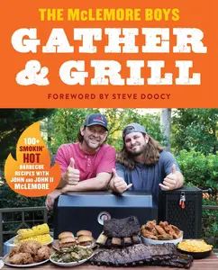 USED-Gather and Grill by McLemore, John Darin (Hardcover)