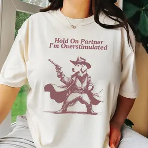 Hold On Partner I'm Overstimulated Golden Retriever Shirt Funny Golden Retriever Cowboy Wild West Stimulated Golden Dog Western Goldie Dog 6M1