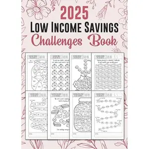 Low Income Savings Challenge Book: Unique Simple and Fun Money Saving Journal for Women From Easy to Hard Daily and Weekly Interactive Challenges With ... and Motivational Quotes | From $80 to $25000