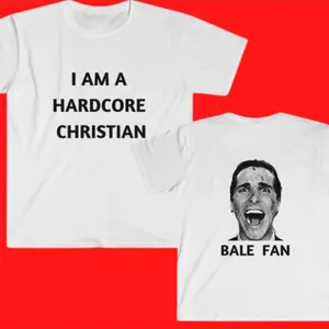 Hardcore Christian Bale Fan Tee, graphic t-shirt, unisex graphic tee, trendy t-shirt, streetwear t-shirt, statement t-shirt, aesthetic tee, unhinged tees, funny shirts, slogan tee, party girl tops, christian bale, american psycho, true crime