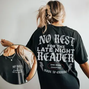 No Rest For The Late Night Reader Tshirt, Bookish Gift, Gift for Book Lover, Gift for Reader Shirt, Gift for Bookworm, One More Chapter Tee