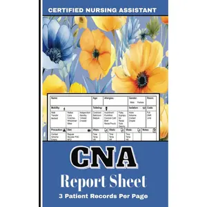 CNA Report Sheet Notebook: Floral Blue Compact Nurse Brain Journal for Organizing Shift Notes and Vital Assessments for ICU, Floor