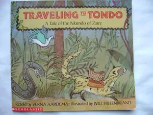 USED-Traveling to Tondo: A Tale of the Nkundo of Zaire (Dragonfly Paperback) by Aardema, Verna (Paperback)