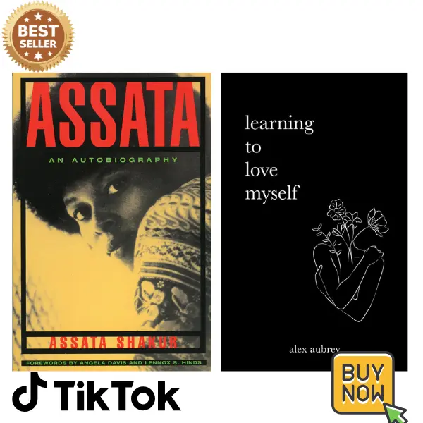 Assata: An Autobiography & Learning to Love Myself – A Journey of Freedom, Strength, and Self-Discovery