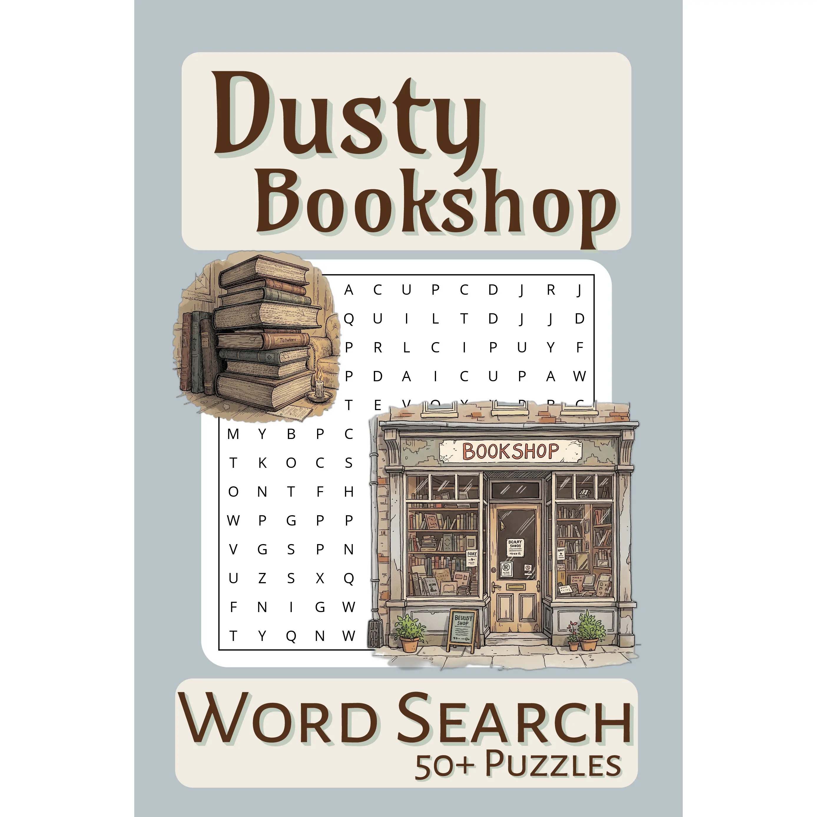 Dusty Bookshop Word Search Puzzle Book 50+ Nostalgic Bookshop-Themed Puzzles for Literary Lovers 6x9 Inch Portable Size