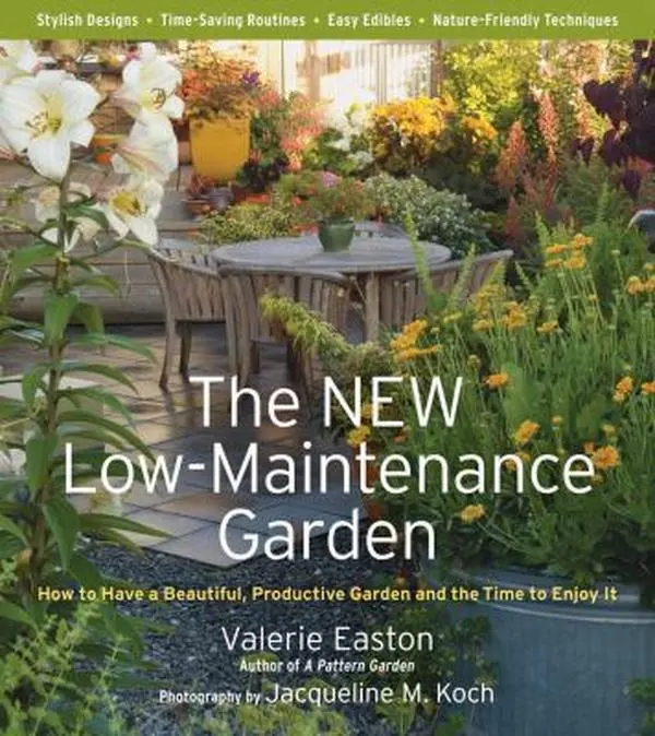 Used Paperback Book - The New Low-Maintenance Garden: How to Have a Beautiful, Productive Garden and Time to Enjoy It by Valerie Easton (English, for Gardeners, Good for Growing Easy Edibles & Productive Gardening)