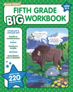 5th Grade BIG Workbook: All Subjects for Kids 10 - 11 includes 220+ Activities Reading Comprehension, Vocabulary and Language Arts, Writing, Math ... Fractions, Geometry, Decimals and More Paperback