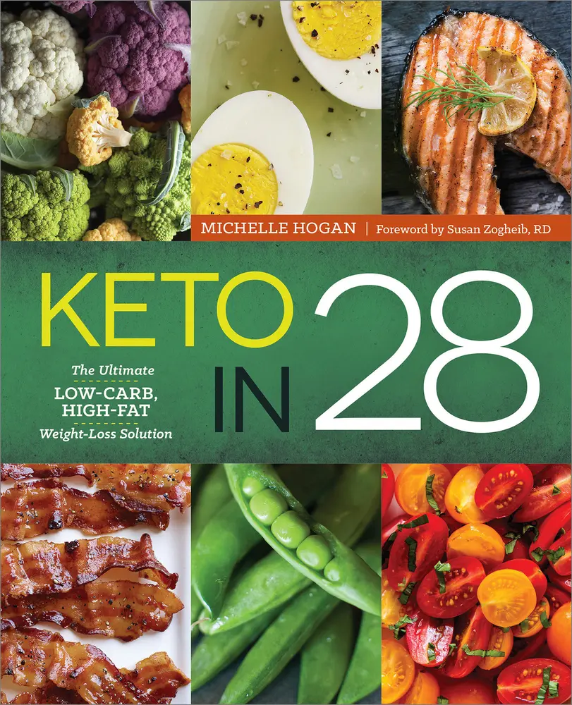 Used Book - Keto in 28: The Ultimate Low-Carb, High-Fat Healthy Weight-Loss Solution with Meal Plan to Boost Energy Levels, Feel Healthier by Michelle Hogan (English Paperback), Callisto