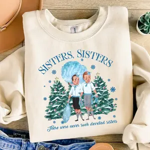 Sisters Sisters Shirt, White Christmas Movie Shirt, Haynes Sisters Shirt, Christmas Shirt, Gift For Her