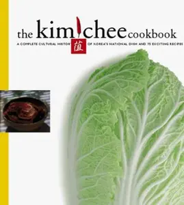 USED-The Kimchee Cookbook: Fiery Flavors and Cultural History of Korea's National Dish by Kim Man-Jo (Hardcover)