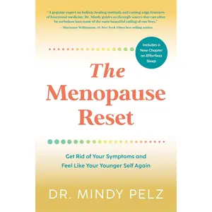 The Menopause Reset: Get Rid of Your Symptoms and Feel Like Your Younger Self Again