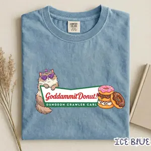 Princess Donut shirt, Goddammit Donut, Dungeon Crawler Carl shirt, Cat Lover shirt, DCC Merch Tshirt, Sci Fi Fantasy Tee, Comfort Colors®