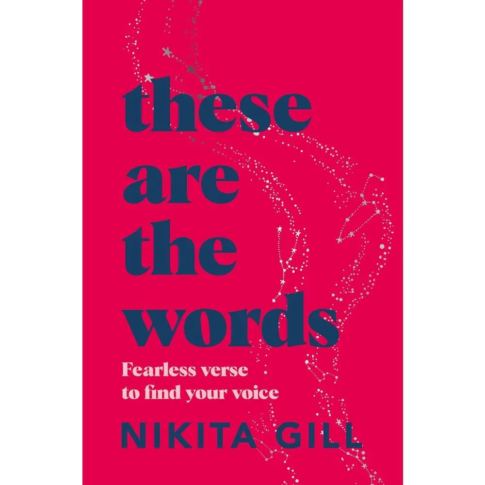 USED-These Are the Words by Gill, Nikita (Paperback)