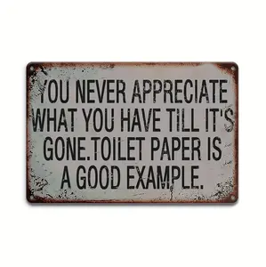 Vintage Aluminum Wall Sign With Humorous Toilet Paper Quote For Garage Bar Cafe Or Man Cave Decor