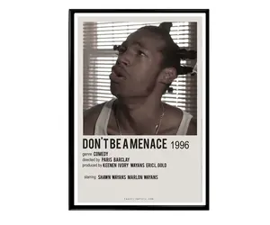 Don't Be A Menace Movie Poster Minimal Cult Classic Hood Movie Wall Art