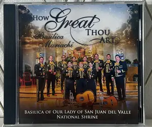 "Cuan Grande Es El" Basilica Mariachi CD