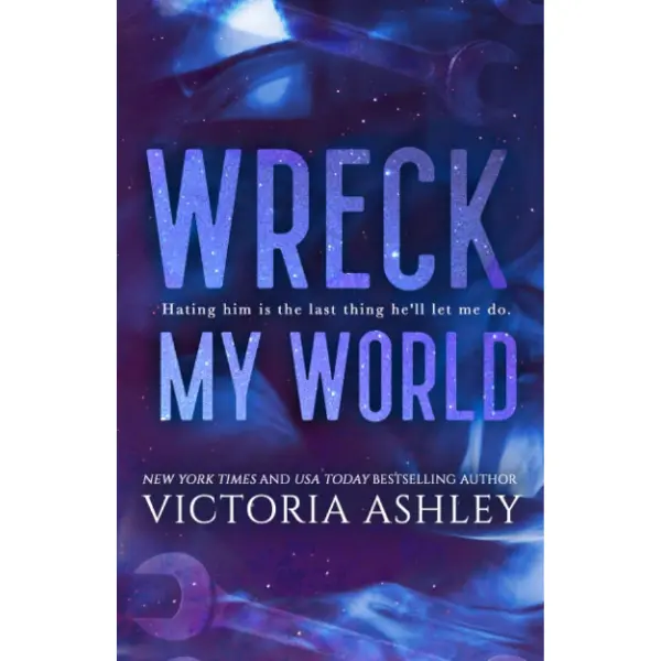 Wreck My World: Alternate Cover English Literature Book - Hating Him Is the Last Thing He'll Let Me Do, Regular Edition