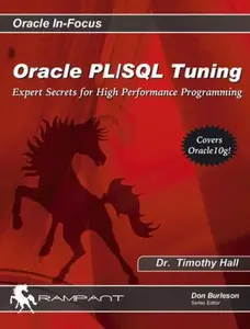 USED-Oracle Pl/SQL Tuning: Expert Secrets for High Performance Programming by Hall, Timothy S. (Paperback)